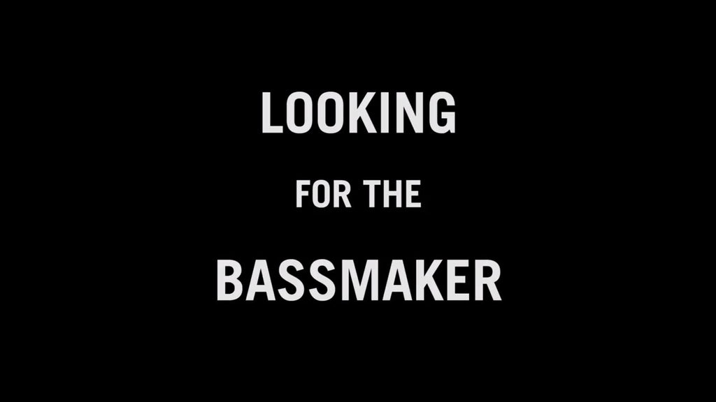 Looking for the Bass Maker